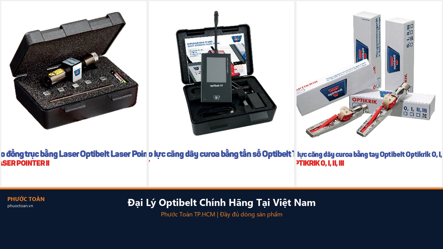 Đại Lý Optibelt Chính Hãng Tại Việt Nam — Phước Toàn TP.HCM